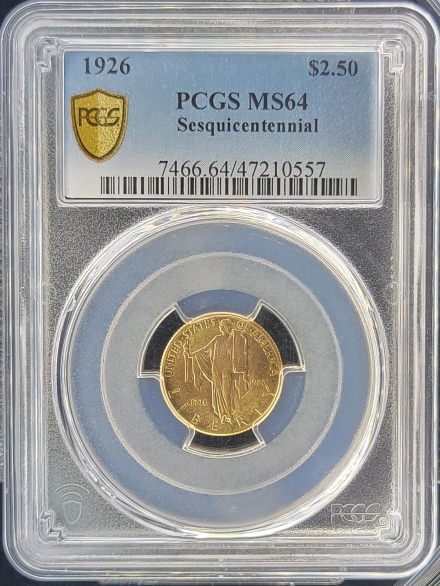 1926 Sesquicentennial Gold Commemoratives  PCGS MS64 47210557