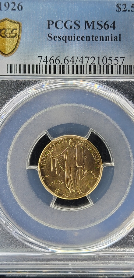 1926 Sesquicentennial Gold Commemoratives  PCGS MS64 47210557