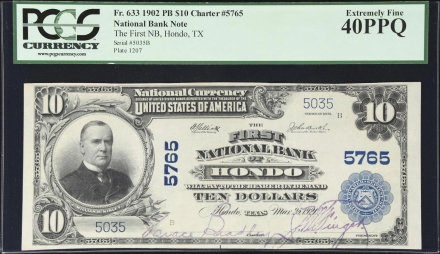 Hondo, Texas. $10 1902 PB. Fr. 633. First NB. Charter #5765. PCGS Currency Extremely Fine 40 PPQ.